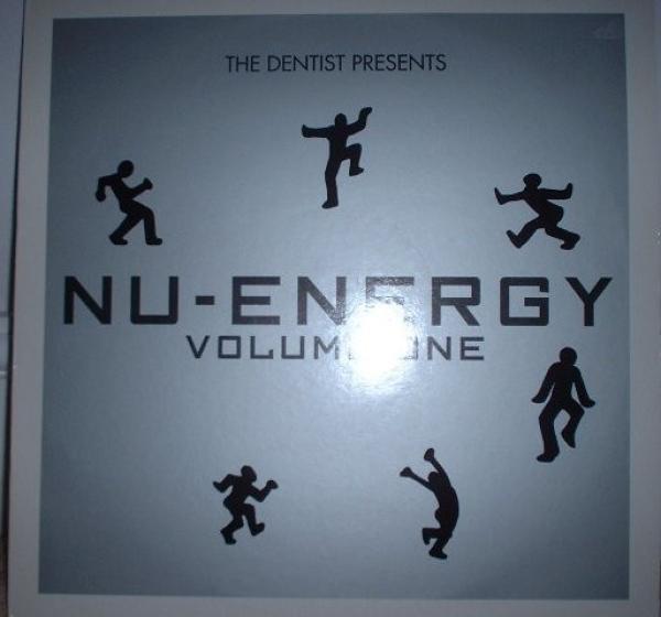  - (The Dentist presents) Nu-Energy Volume One