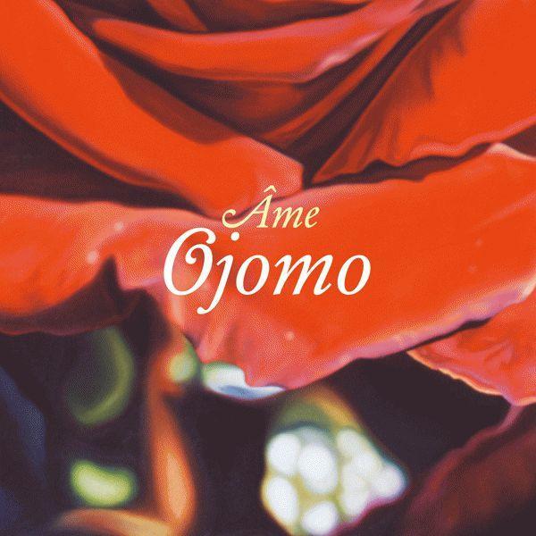 Âme - Ojomo / Nia