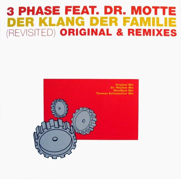 3 Phase, Dr. Motte - Der Klang Der Familie (Revisited) Original & Remixes