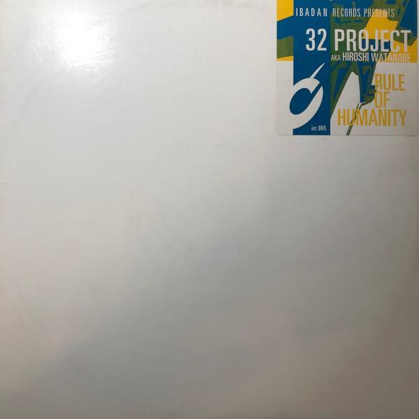 32 Project - Rule Of Humanity / 32 Method
