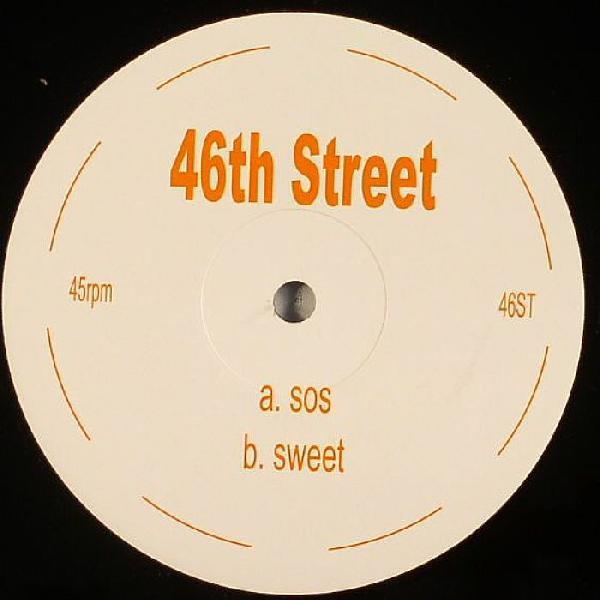 46th Street - SOS / Sweet
