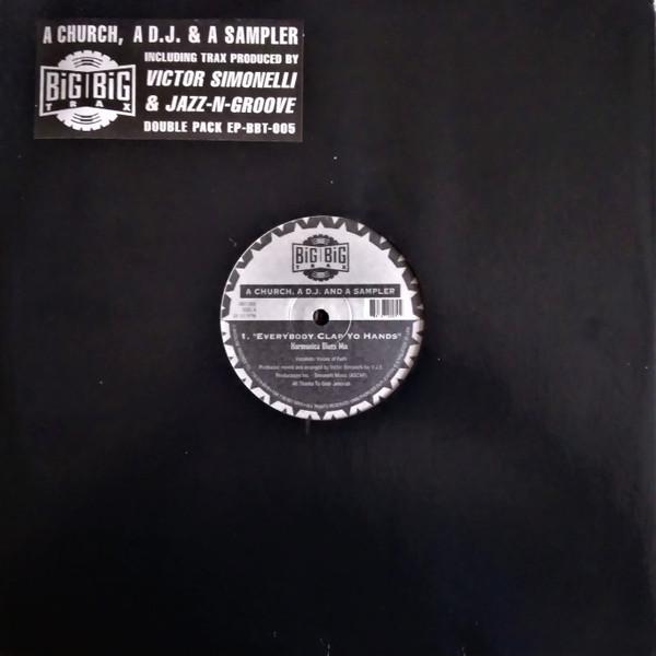 A Church, A D.J. & A Sampler - Everybody Clap Yo Hands