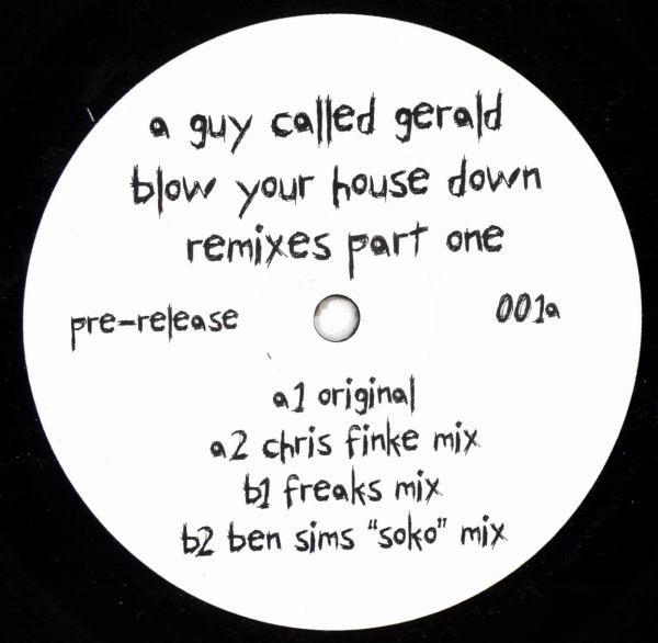 A Guy Called Gerald - Blow Your House Down Remixes Part 1