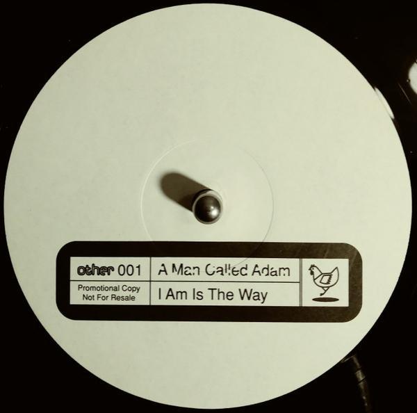 A Man Called Adam - I Am Is The Way
