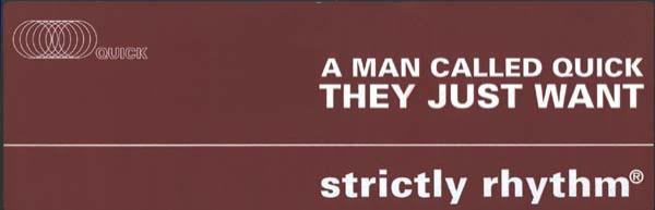 A Man Called Quick - They Just Want