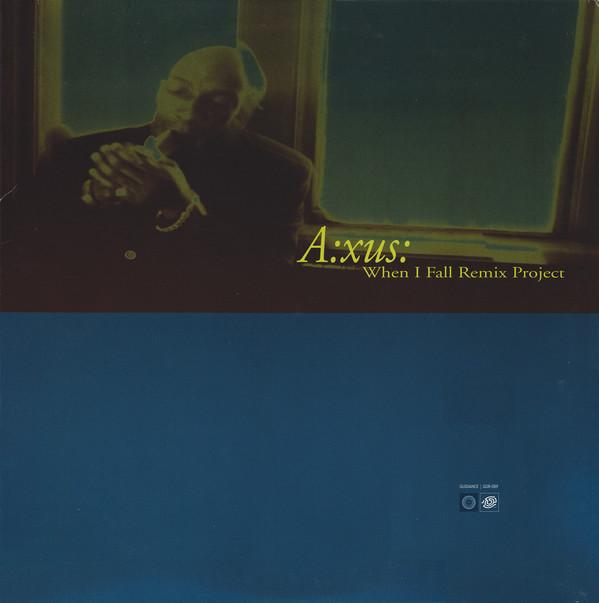 A:xus - When I Fall Remix Project