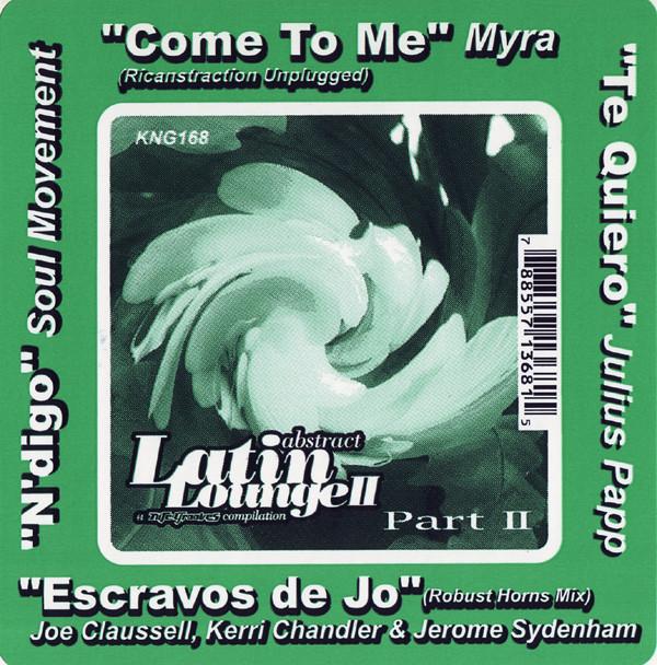  - Abstract Latin Lounge II (Part II)