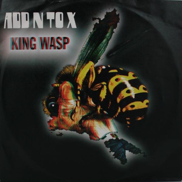 Add N To (X) - King Wasp / Hit Me