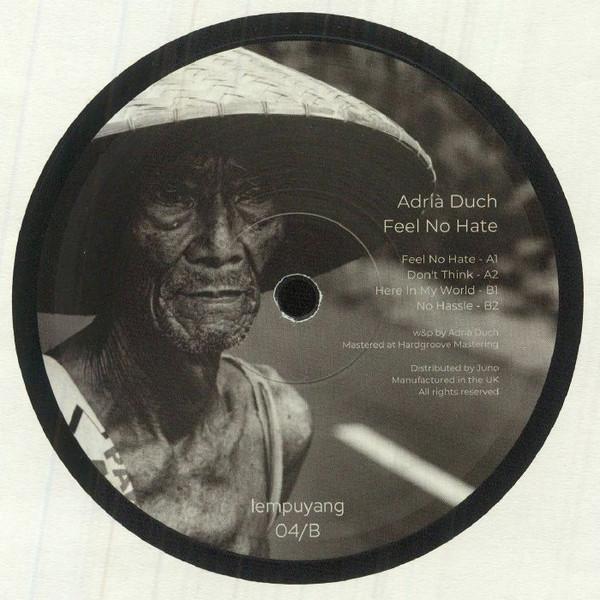 Adrià Duch - Feel No Hate