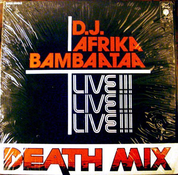 Afrika Bambaataa - Death Mix — Live!!!