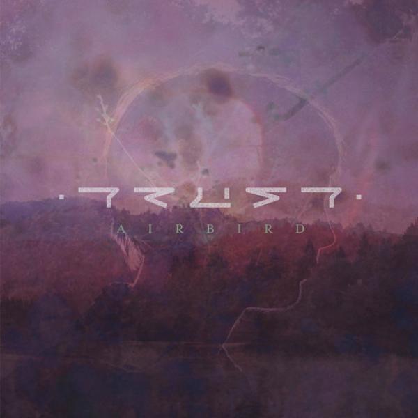 Airbird - Trust