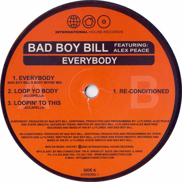 Alex Peace, Bad Boy Bill - Everybody