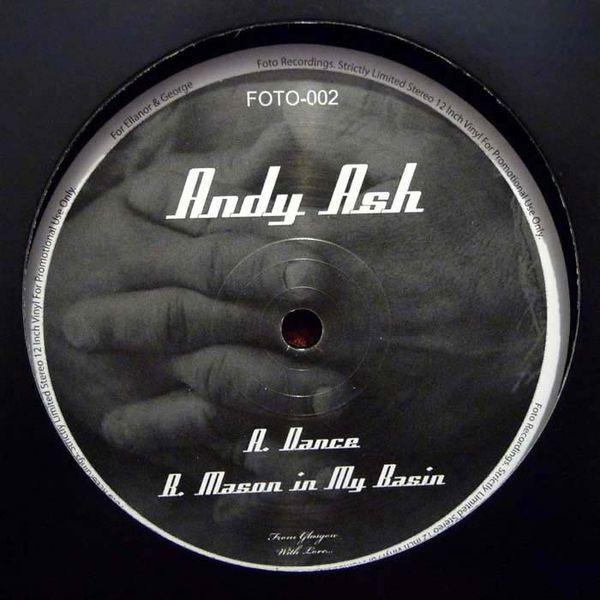 Andy Ash - Dance / Mason In My Basin