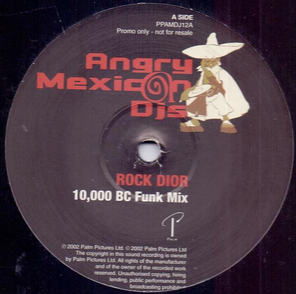 Angry Mexican DJs - Rock Dior