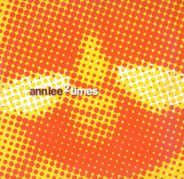 Ann Lee - 2 Times