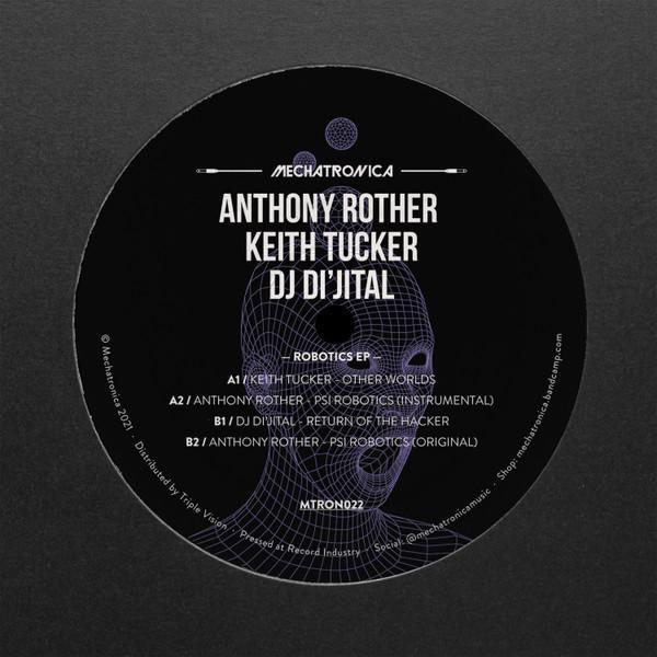 Anthony Rother, Keith Tucker, DJ Di'jital - Robotics EP