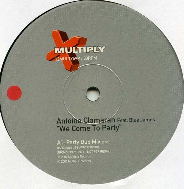 Antoine Clamaran - We Come To Party