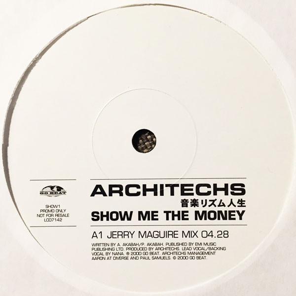 Architechs - Show Me The Money