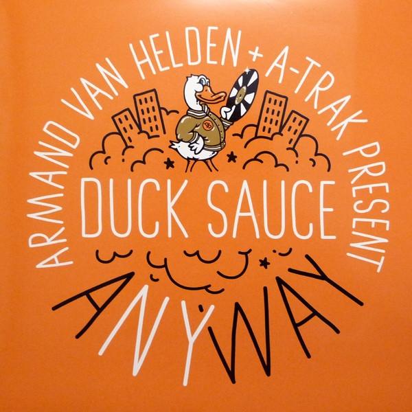 Armand Van Helden, A-Trak, Duck Sauce - Anyway