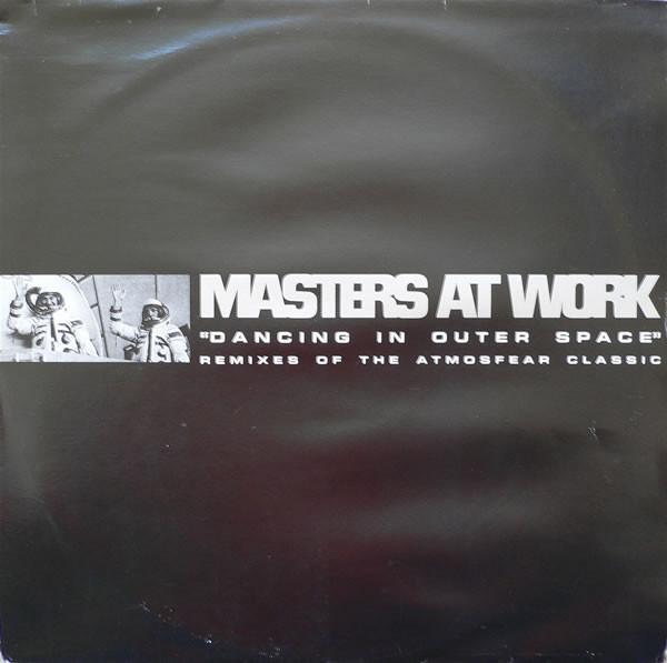 Atmosfear - Dancing In Outer Space (Masters At Work Remixes)