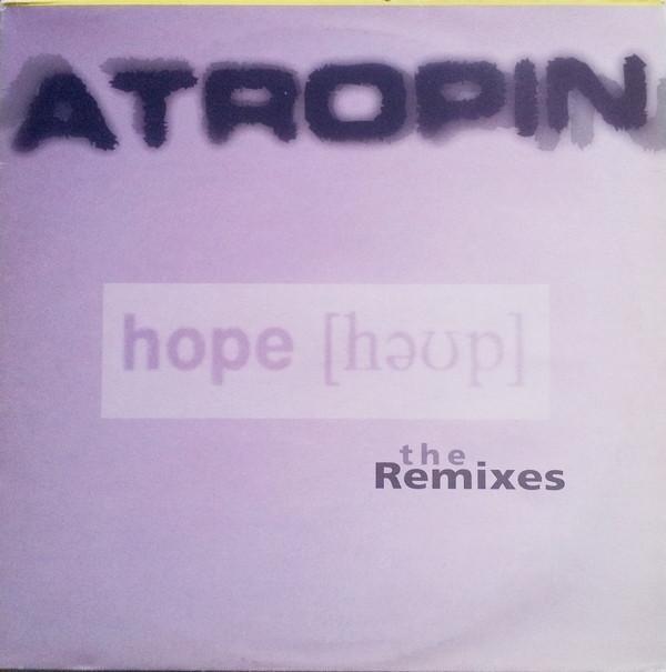 Atropin - Hope (Remixes)