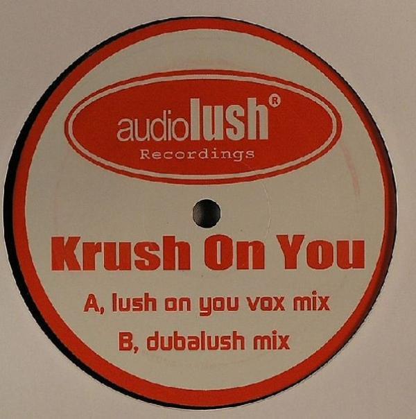 Audiolush - Krush On You