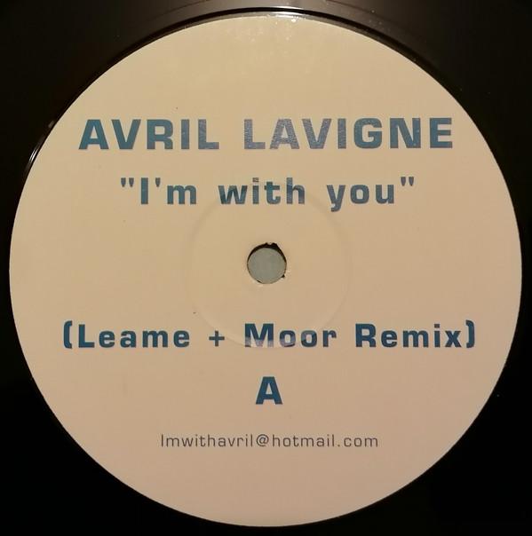 Avril Lavigne - I'm With You (Leame + Moor Remixes)