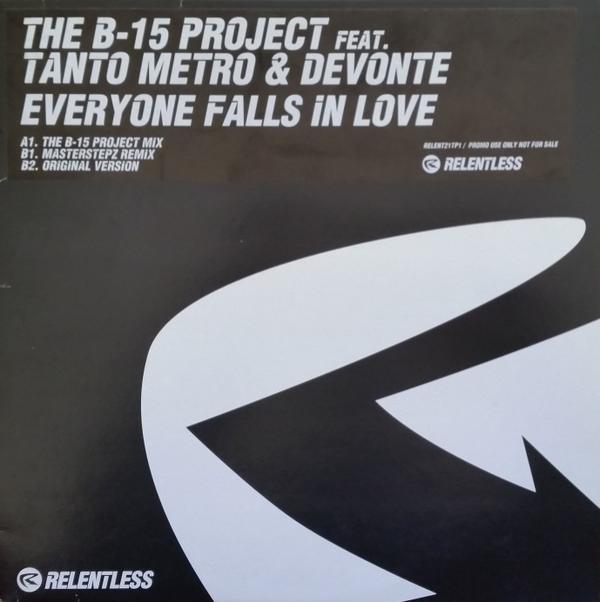 B-15 Project, Tanto Metro & Devonte - Everyone Falls In Love