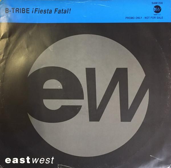 B-Tribe - ¡ Fiesta Fatal !