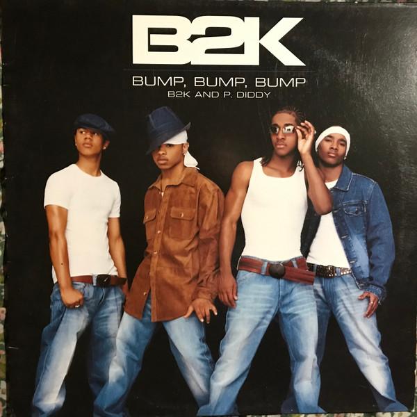 B2K, P. Diddy - Bump, Bump, Bump