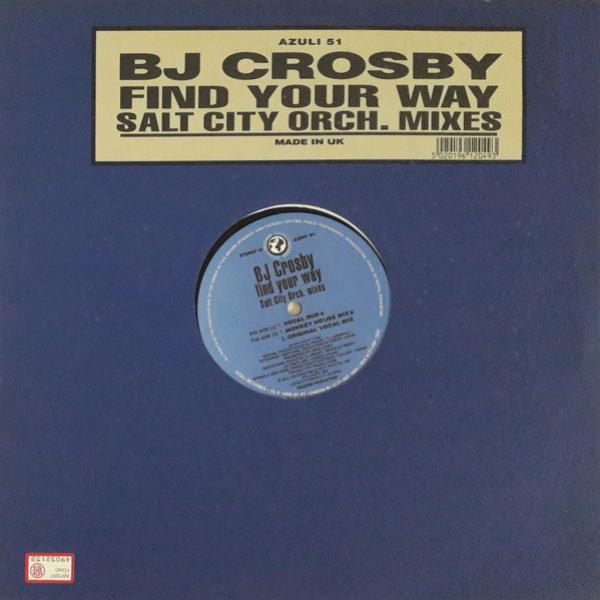BJ Crosby - Find Your Way (Salt City Orch. Mixes)