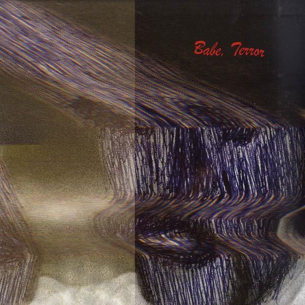 Babe, Terror - Havai