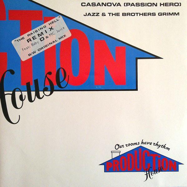 Baby D, MC Juice, Jazz & The Brothers Grimm - Casanova (The Raising Hell Remix)