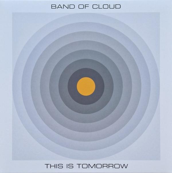 Band of Cloud - This Is Tomorrow
