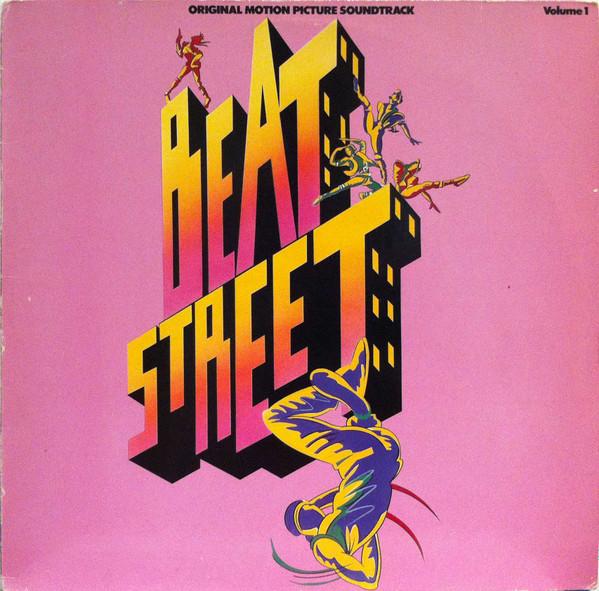  - Beat Street (Original Motion Picture Soundtrack) - Volume 1