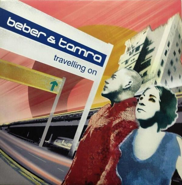 Beber & Tamra - Travelling On