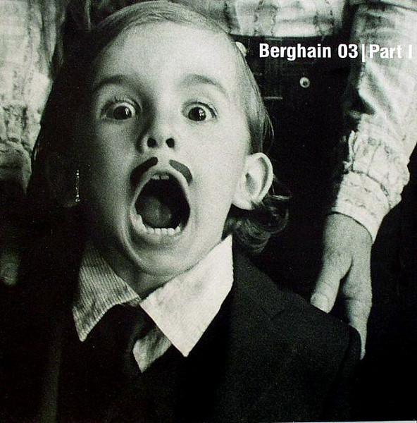  - Berghain 03 | Part I