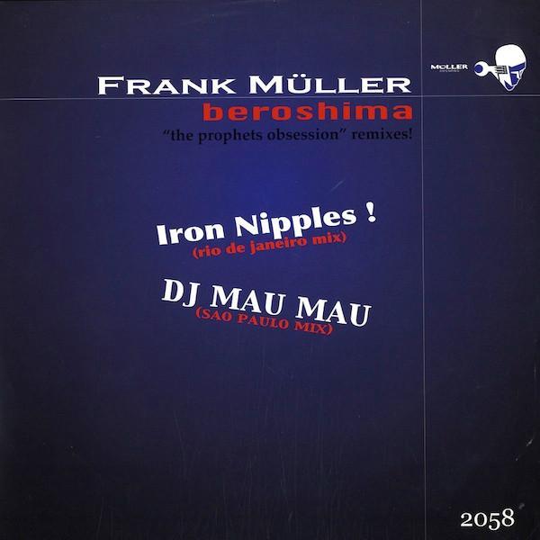 Beroshima, Frank Müller - The Prophets Obsession (Remixes)