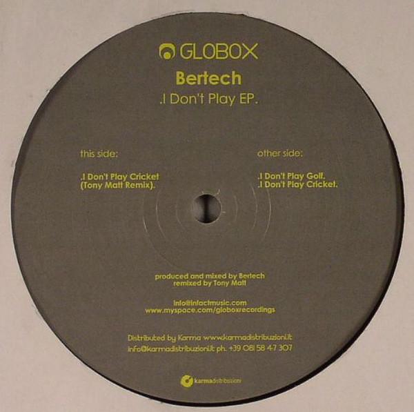 Bertech - I Don't Play EP
