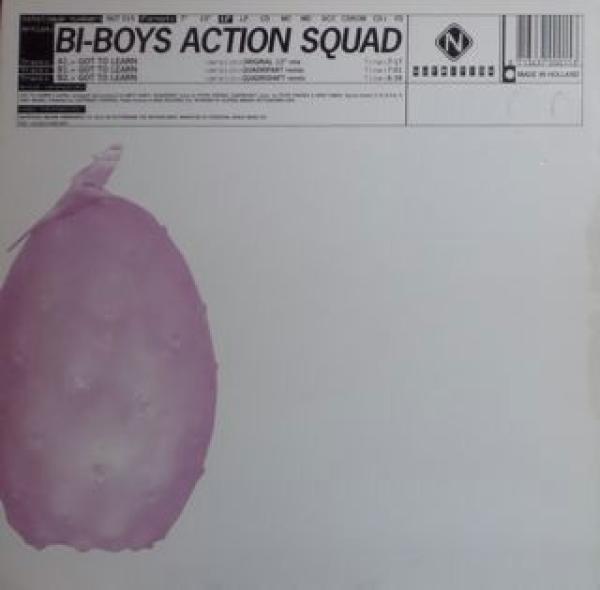 Bi Boy Action Squad - Got To Learn