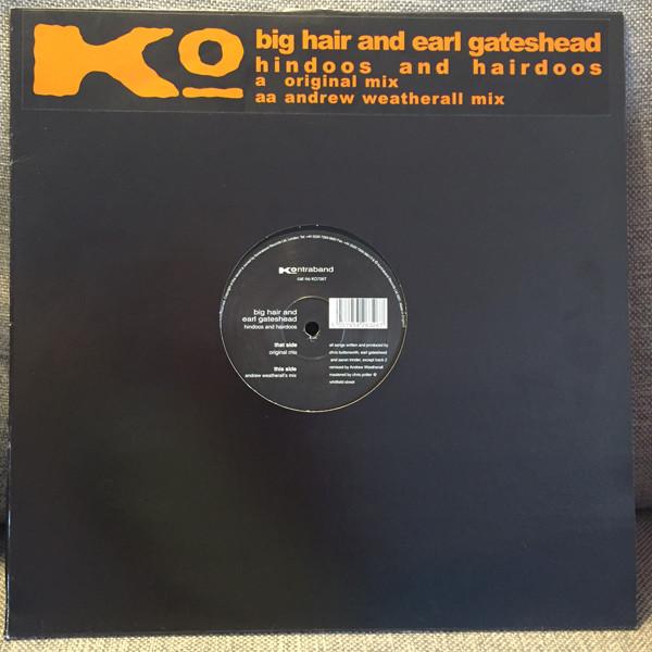 Big Hair, Earl Gateshead - Hindoos And Hairdoos