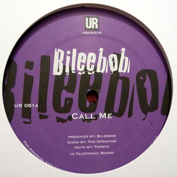 Bileebob - Call Me