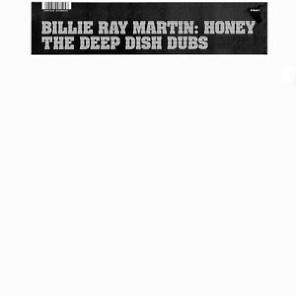 Billie Ray Martin - Honey (The Deep Dish Dubs)