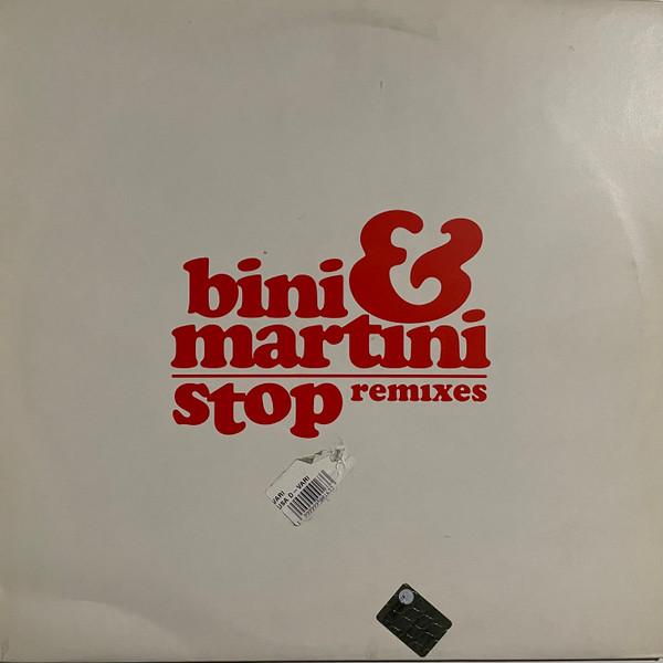 Bini & Martini - Stop (Remixes)