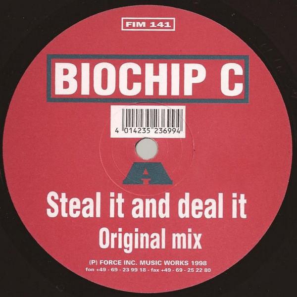 Biochip C. - Steal It And Deal It