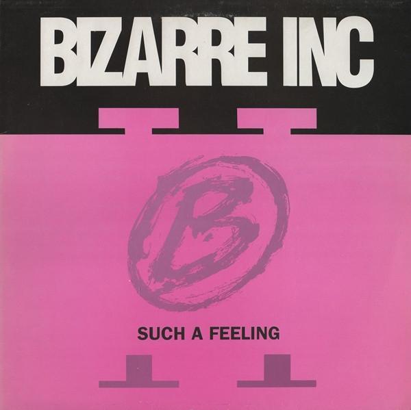 Bizarre Inc - Such A Feeling