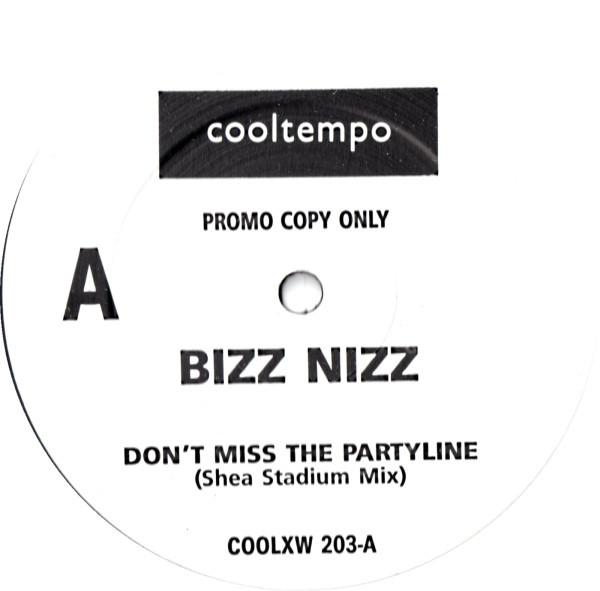 Bizz Nizz - Don't Miss The Partyline