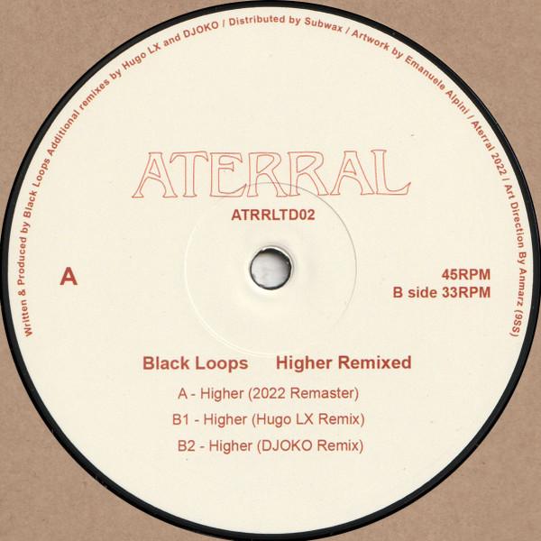 Black Loops - Higher Remixed