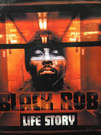 Black Rob - Life Story