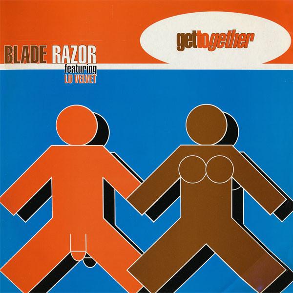 Blade Razor, Lu Velvet - Get Together
